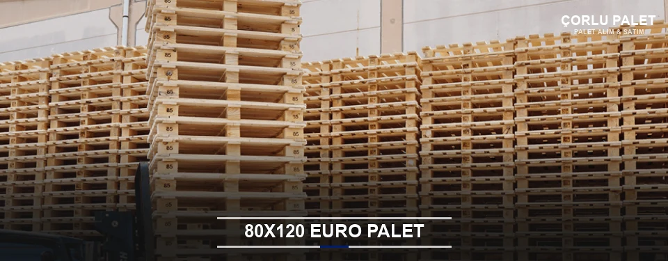 Çorlu Euro Palet Tedarikçisi