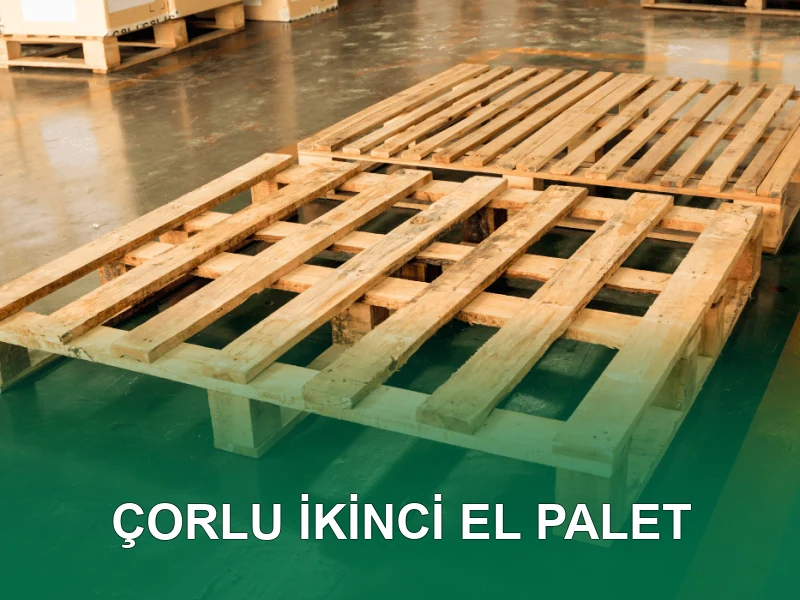 Çorlu Palet Galeri 7