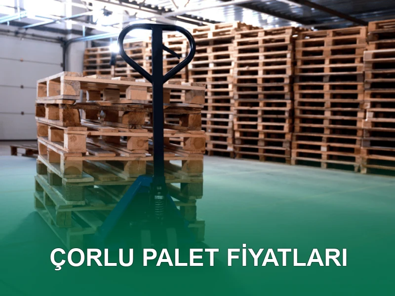Çorlu Palet Galeri 8