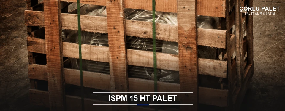 Çorlu Isıl İşlemli Palet Tedariği